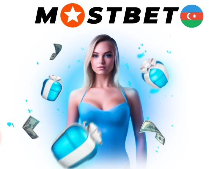 Mostbet Bonuslar və Kampaniyalar